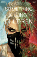 Something Is Killing The Children #47 Kirkham Cover 616 Exclusive NM